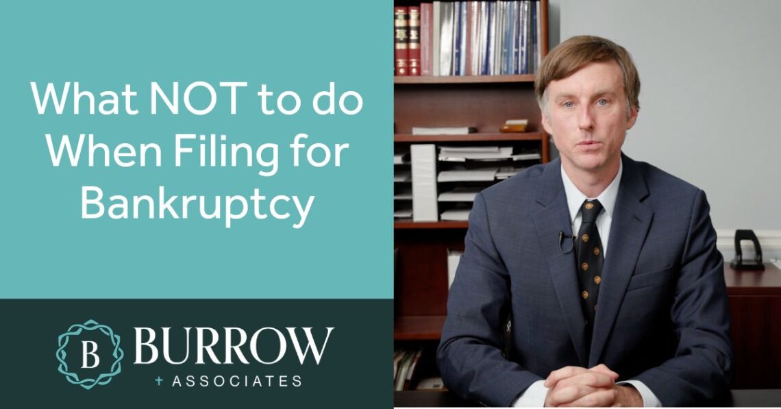 what not to do when filing bankruptcy